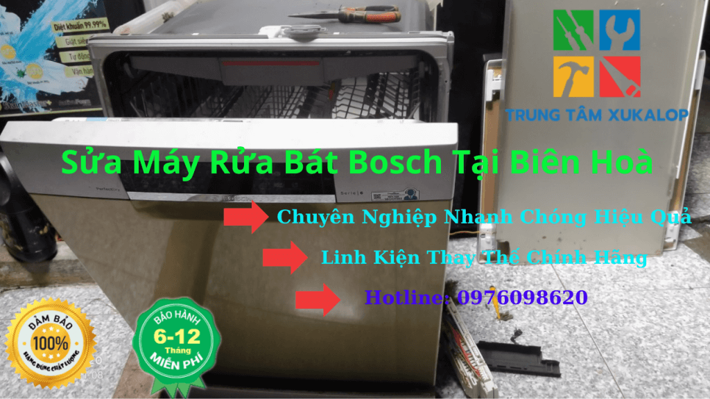 Chuyên sửa máy rửa bát Bosch tại Biên Hoà uy tín
