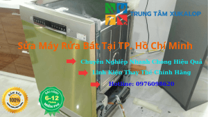 Dịch Vụ Sửa Máy Rửa Bát Tại Tp. Hồ Chí Minh Uy Tín Số 1