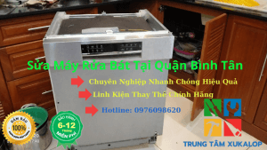Sửa Máy Rửa Bát Tại Quận Bình Tân Uy Tín Số 1