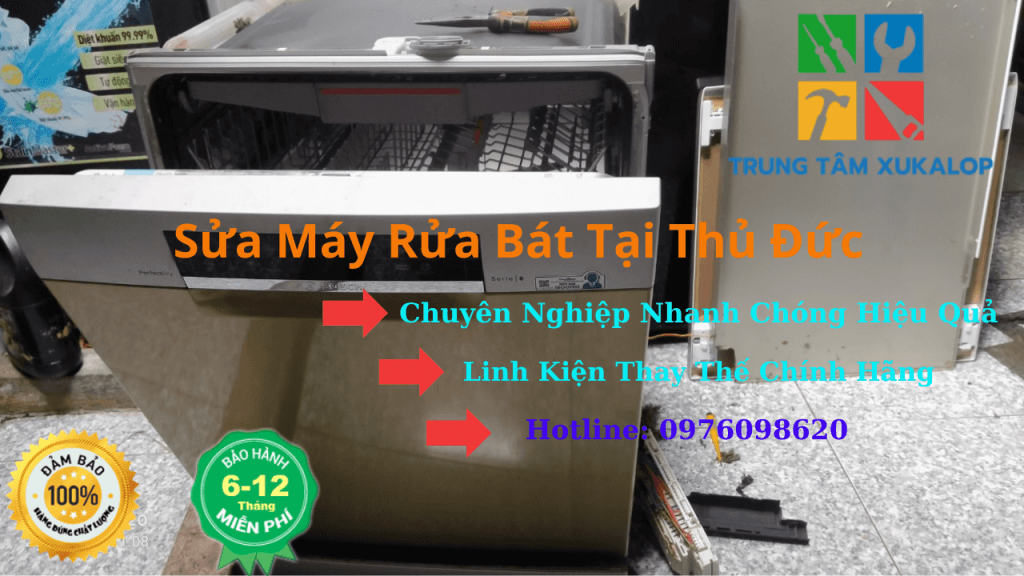 Sửa Máy Rửa Bát Tại Thủ Đức Uy Tín