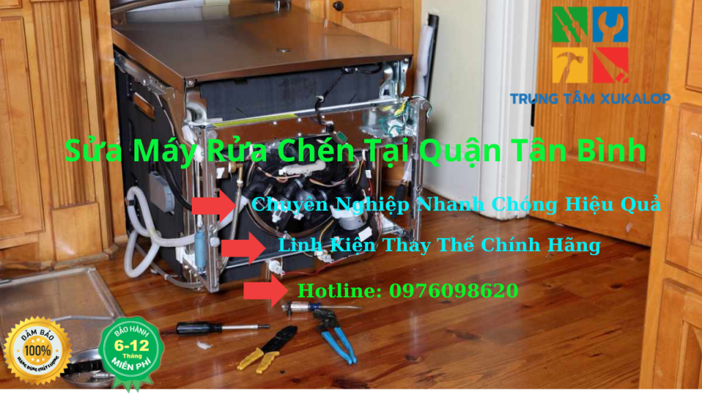 Sửa Máy Rửa Chén Quận Tân Bình | Giải Pháp Nhanh – Chuẩn Xác