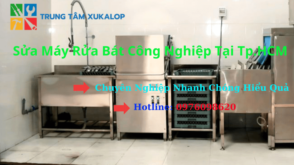 Sửa máy rửa bát công nghiệp TP.HCM — Dịch vụ số 1
